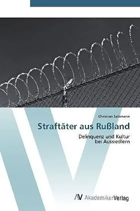 Straftäter aus Rußland