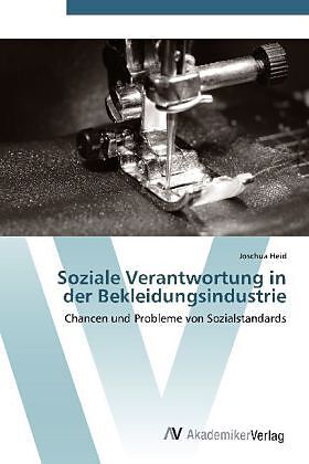 Soziale Verantwortung in der Bekleidungsindustrie