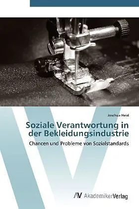 Soziale Verantwortung in der Bekleidungsindustrie
