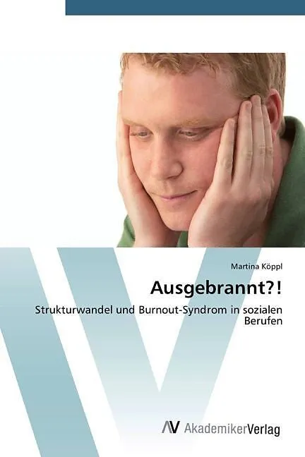 Ausgebrannt?!