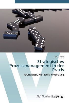 Strategisches Prozessmanagement in der Praxis