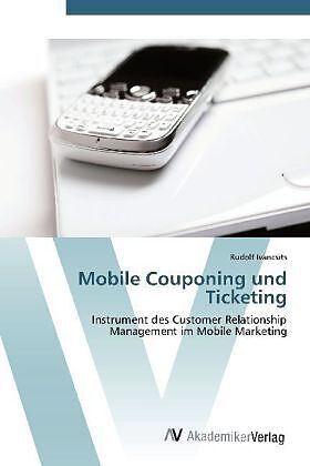 Mobile Couponing und Ticketing