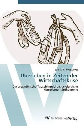 Überleben in Zeiten der Wirtschaftskrise