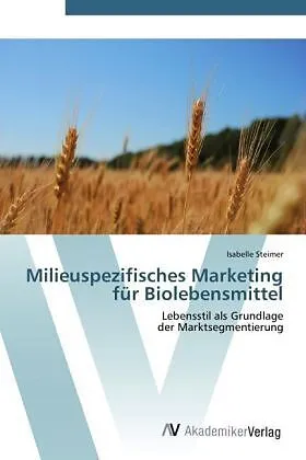 Milieuspezifisches Marketing für Biolebensmittel