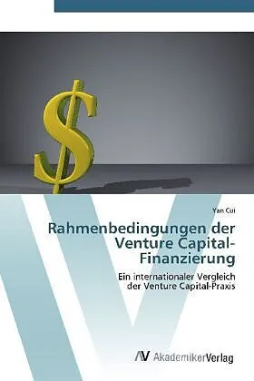 Rahmenbedingungen der Venture Capital-Finanzierung