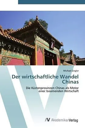 Der wirtschaftliche Wandel Chinas
