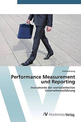 Kartonierter Einband Performance Measurement und Reporting von Eckhard Jung