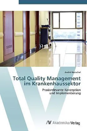 Total Quality Management im Krankenhaussektor