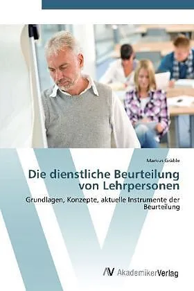 Die dienstliche Beurteilung von Lehrpersonen