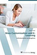 Kartonierter Einband Mass Customization und E-Learning von Agnes Langer