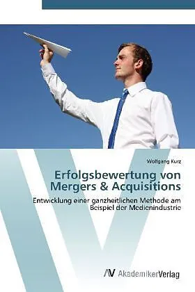 Erfolgsbewertung von Mergers & Acquisitions