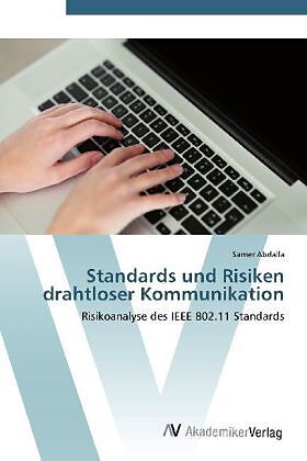 Standards und Risiken drahtloser Kommunikation