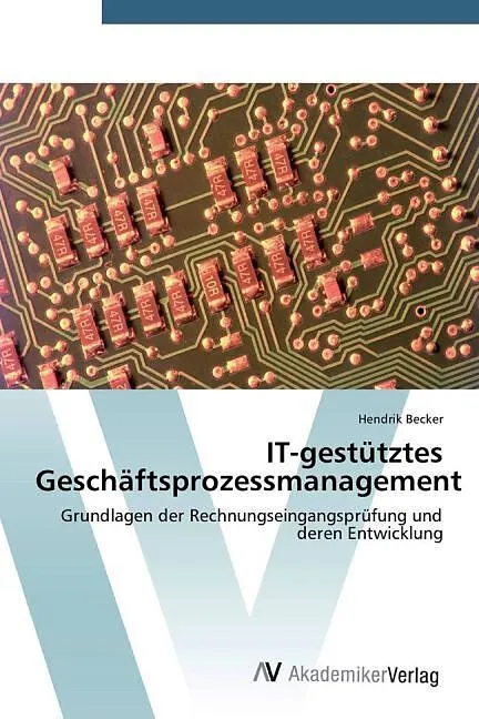 IT-gestütztes Geschäftsprozessmanagement