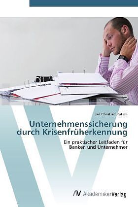 Unternehmenssicherung durch Krisenfrüherkennung