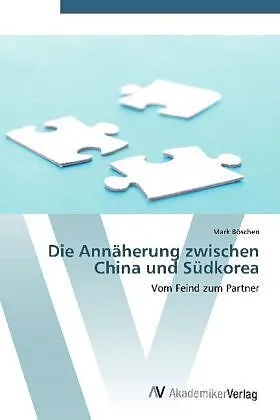 Die Annäherung zwischen China und Südkorea