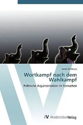 Wortkampf nach dem Wahlkampf