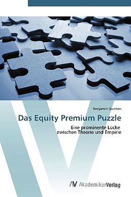 Kartonierter Einband Das Equity Premium Puzzle von Benjamin Quinten