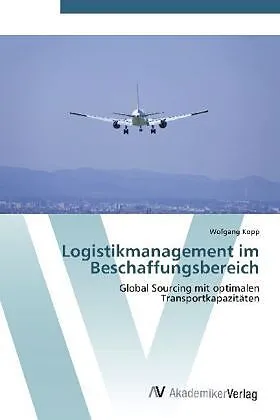 Logistikmanagement im Beschaffungsbereich