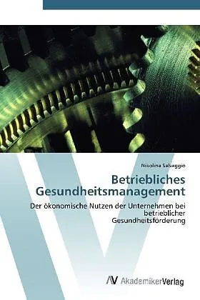 Betriebliches Gesundheitsmanagement