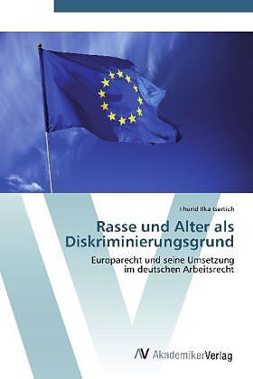 Rasse und Alter als Diskriminierungsgrund