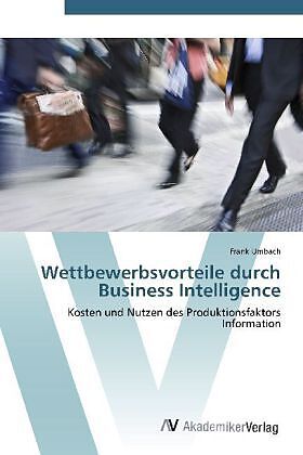 Wettbewerbsvorteile durch Business Intelligence