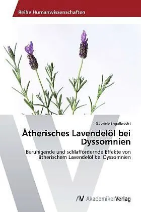 Ätherisches Lavendelöl bei Dyssomnien