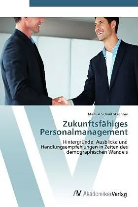 Zukunftsfähiges Personalmanagement