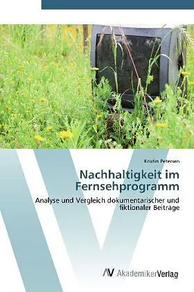 Nachhaltigkeit im Fernsehprogramm