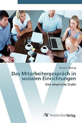 Das Mitarbeitergespräch in sozialen Einrichtungen