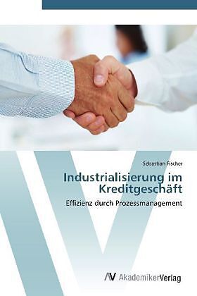 Industrialisierung im Kreditgeschäft