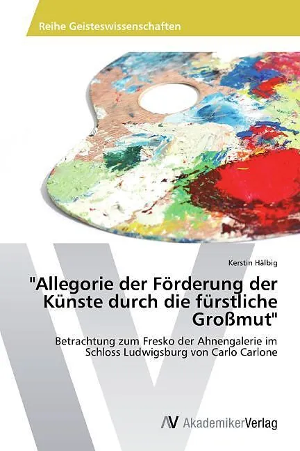 "Allegorie der Förderung der Künste durch die fürstliche Großmut"