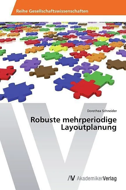 Robuste mehrperiodige Layoutplanung