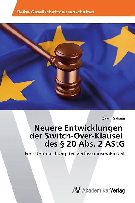 Neuere Entwicklungen der Switch-Over-Klausel des § 20 Abs. 2 AStG