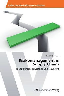 Kartonierter Einband Risikomanagement in Supply Chains von Daniela Lehmann
