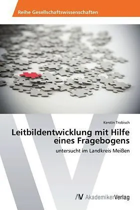 Leitbildentwicklung mit Hilfe eines Fragebogens