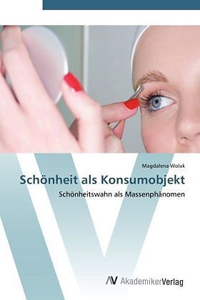 Schönheit als Konsumobjekt