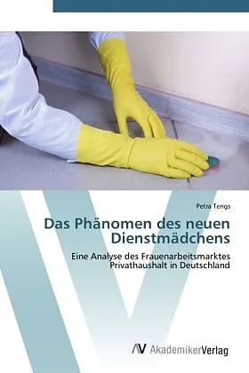 Das Phänomen des neuen Dienstmädchens