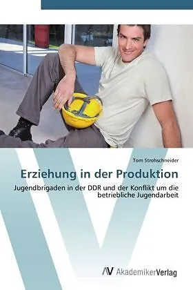 Erziehung in der Produktion