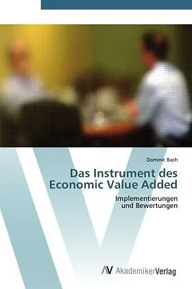 Das Instrument des Economic Value Added