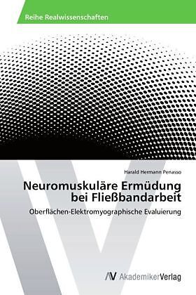 Neuromuskuläre Ermüdung bei Fließbandarbeit
