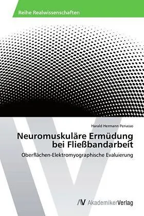 Neuromuskuläre Ermüdung bei Fließbandarbeit