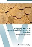 Kartonierter Einband Management von operationellen Risiken in Banken von Barbara Eckmann