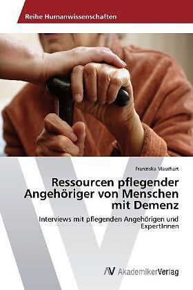 Ressourcen pflegender Angehöriger von Menschen mit Demenz