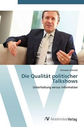 Die Qualität politischer Talkshows