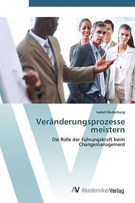 Veränderungsprozesse meistern