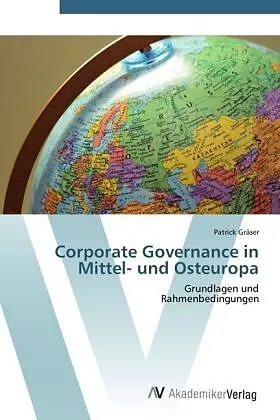 Corporate Governance in Mittel- und Osteuropa