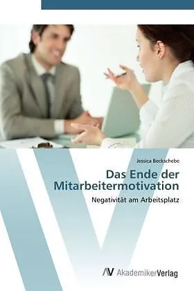 Das Ende der Mitarbeitermotivation