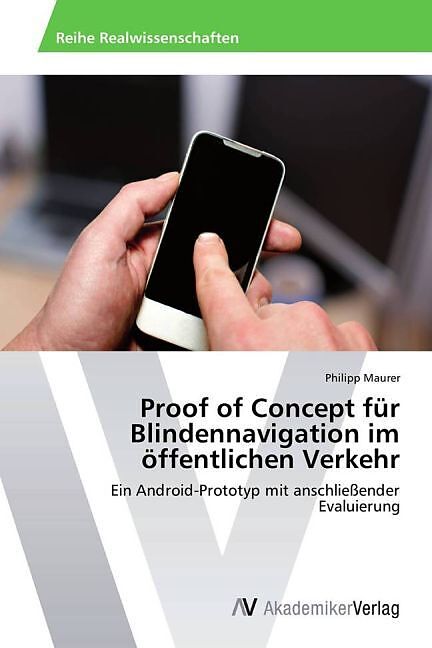 Proof of Concept für Blindennavigation im öffentlichen Verkehr