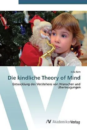 Die kindliche Theory of Mind