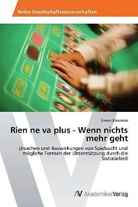 Rien ne va plus - Wenn nichts mehr geht